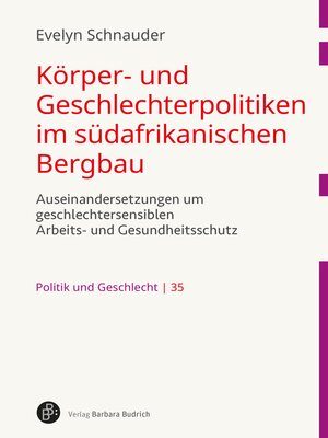 cover image of Körper- und Geschlechterpolitiken im südafrikanischen Bergbau